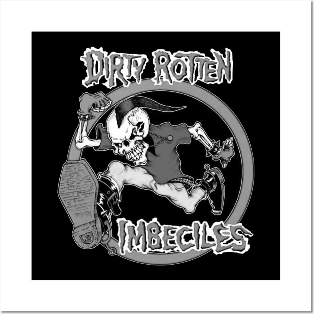 Dirty Rotten Imbeciles Wall Art by CosmicAngerDesign